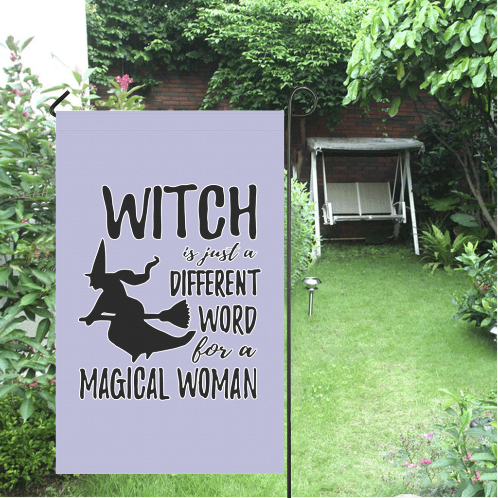 Witch Is Just a Different Word for a Magical Woman Halloween Flag